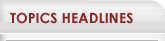 Topics Headlines